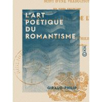L'Art poétique du romantisme - Suivi d'une traduction en vers français du premier et du deuxième livre de L'Énéide