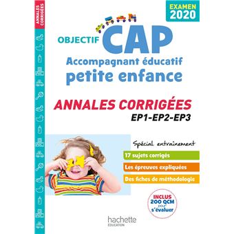 Annales Examen 2020 CAP Accompagnant Éducatif Petite Enfance