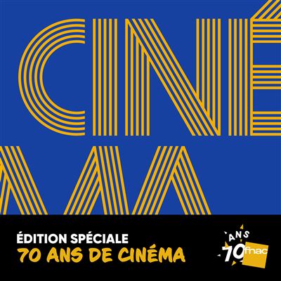 La Vidéothèque idéale : 70 ans de Cinéma Édition Spéciale Fnac