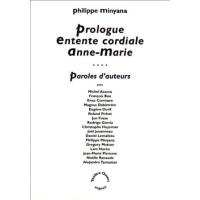 Prologue, entente cordiale et Anne-Marie