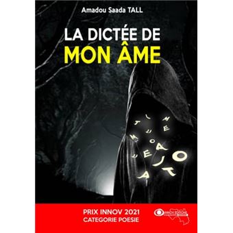 La dictée de mon âme