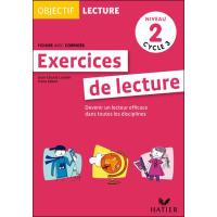 Objectif Lecture - Exercices de lecture, fichier avec corrigés Niveau 2 Cycle 3