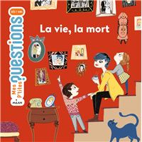 La vie, la mort