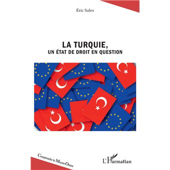 La Turquie, un État de droit en question