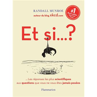 Et si… ? (Volume 1) - Toutes les réponses les plus scientifiques aux questions que vous ne vous êtes jamais posées - 1