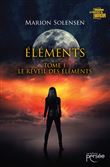 Éléments - Tome 1 Le réveil des Éléments