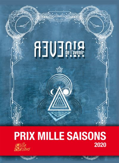 Revenir de l'avenir Anthologie du prix mille saisons 2020