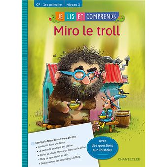 Je lis et comprends - Miro le troll
