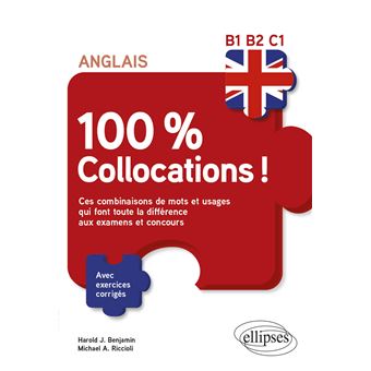 Anglais. 100 % Collocations !