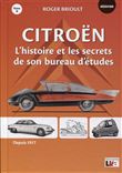 Citroën L'histoire et les secrets de son bureau d'études