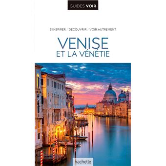 Guide Voir Venise