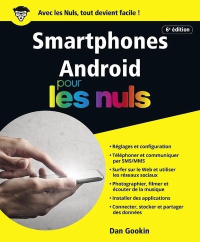 Smartphones Android Pour les Nuls