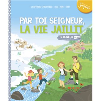 7-8 ans - module 5 - Par toi Seigneur, la vie jaillit !