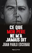 Ce que mon père ne m'a jamais dit