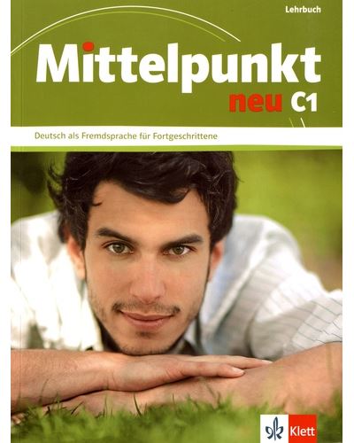Mittelpunkt neu c1 - livre de l'eleve