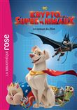 Krypto et les Super-Animaux - Le roman du film