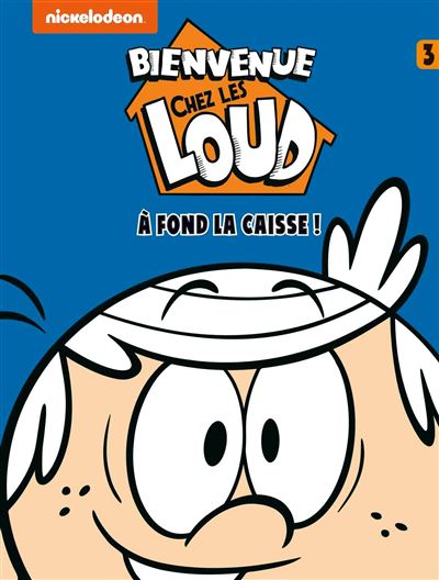 Bienvenue chez les Loud