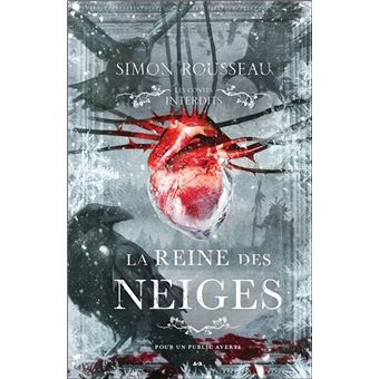 La reine des neiges - Les contes interdits