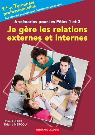Je gère les relations externes et internes 1ère et Term