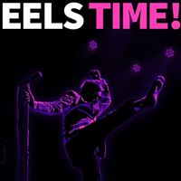 EELS TIME !