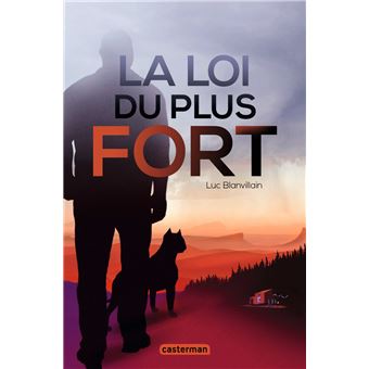 La loi du plus fort