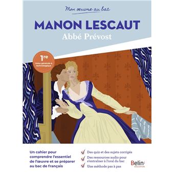 Mon oeuvre au bac - Abbé Prévost, Manon Lescaut