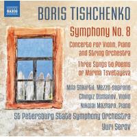 Symphony number 8, Concerto for violin, piano and string orchestra, Three songs to poems of Marina Tsvetayeva