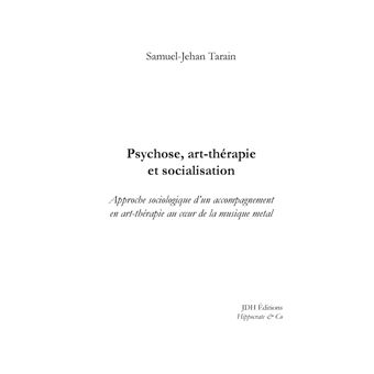 Psychose, art-thérapie et socialisation