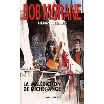 Bob Morane - Bob Morane La malédiction de Michel-Ange - 1