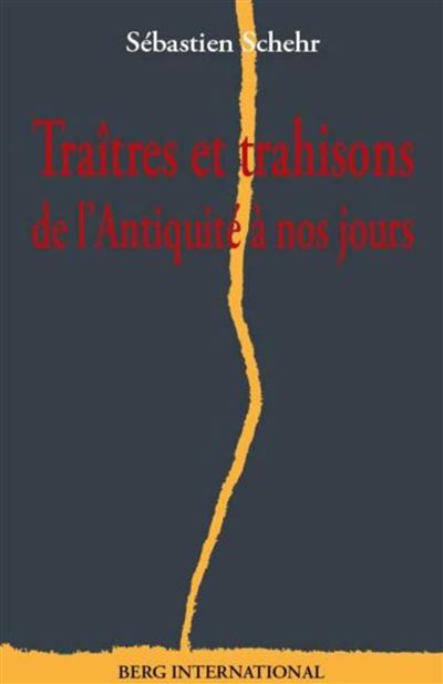 Traîtres et trahisons