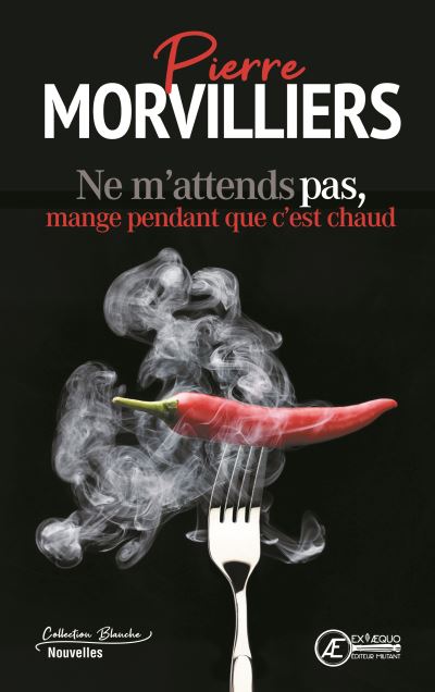 Ne m'attends pas mange pendant que c'est chaud