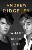 Wham! George and Me