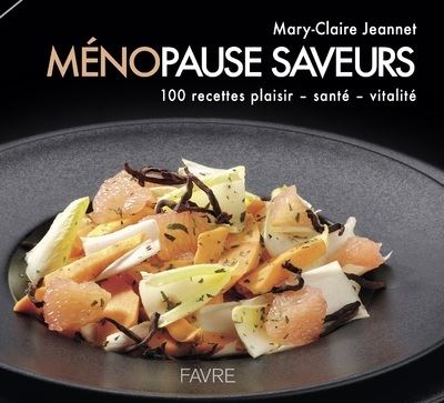 Mes petites recettes magiques Ménopause 100 recettes plaisir et santé pour  bien vivre sa ménopause - broché - Raphaël Gruman - Achat Livre