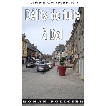 Délits de fuite à Dol
