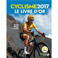 Livre Dor Du Cyclisme 2017 - 