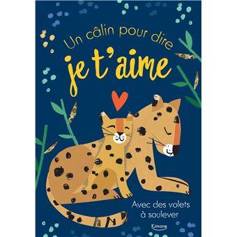 Un câlin pour dire je t'aime