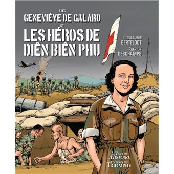 Geneviève de Galard et les héros de Dien Bien Phu