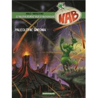 Les Tribulations apeupréhistoriques de Nabuchodinosaure - Tome 6 - Paléolithic sinfonia
