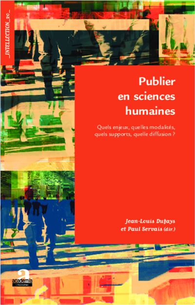 Publier en sciences humaines - Paul Servais - broché