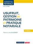 Usufruit, gestion de patrimoine et pratique notariale