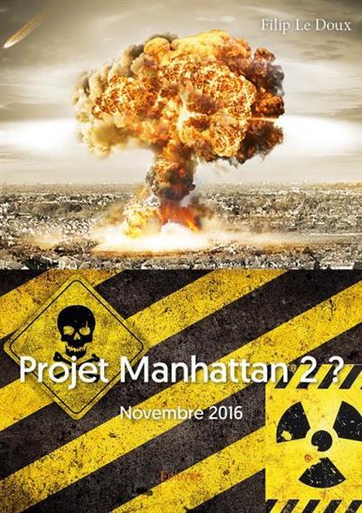Projet Manhattan 2 ?