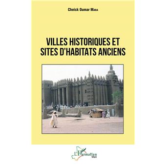 Villes historiques et sites d'habitats anciens