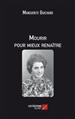 Mourir pour mieux renaître