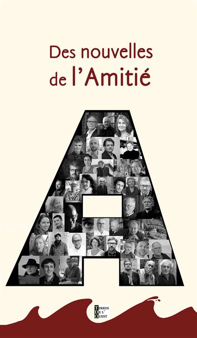 Des nouvelles de l'Amitié -  Collectif - broché