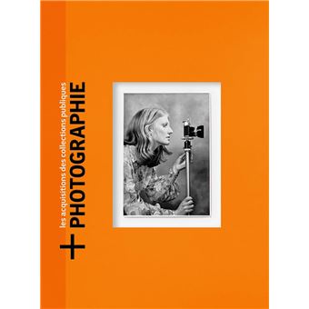 +Photographie - Les acquisitions des collections publiques