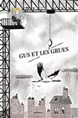 Gus et les grues
