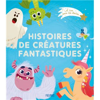 Histoires de créatures fantastiques