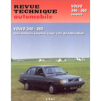 Revue technique automobile 416.6 Volvo 340-343-345 et 360 essence 76-91
