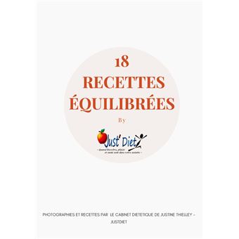 18 recettes équilibrées by Just'Diet