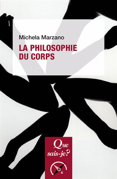 Philosophie du corps - Michela Marzano (Auteur)